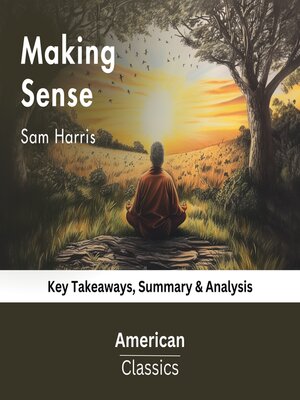 cover image of Making Sense by Sam Harris